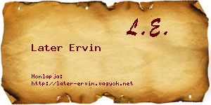 Later Ervin névjegykártya